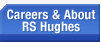 Careers & About RS Hughes