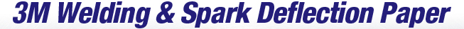 3M Welding and Spark Deflection Paper Promo