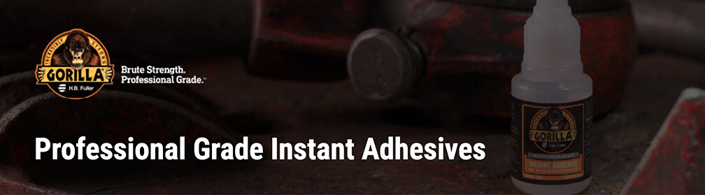 GorillaPro Professional Grade Instant Adhesives - H.B. Fuller - R.S. Hughes