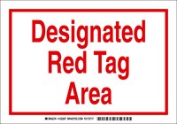 image of Brady B-302 Polyester Rectangle White Designated Tag Area Sign - 10 in Width x 14 in Height - Laminated - 122293