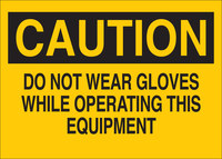 image of Brady B-401 Polystyrene Rectangle Yellow Equipment Safety Sign - 10 in Width x 7 in Height - 25192