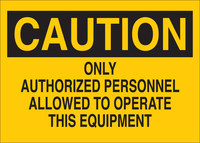 image of Brady B-555 Aluminum Rectangle Yellow Equipment Safety Sign - 10 in Width x 7 in Height - 42444