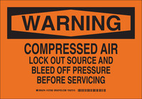 image of Brady Indoor/Outdoor Aluminum Lockout Sign 127590 - Printed Text = WARNING COMPRESSED AIR LOCK OUT SOURCE AND BLEED OFF PRESSURE BEFORE SERVICING - English - 10 in Width - 7 in Height - 754473-75943