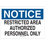 image of Brady B-555 Aluminum Rectangle White Restricted Area Sign - 10 in Width x 7 in Height - 95243