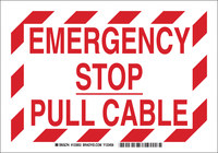 image of Brady Indoor/Outdoor Aluminum Shutoff Location Sign 123851 - Printed Text = EMERGENCY STOP PULL CABLE - English - 10 in Width - 7 in Height - 754473-79540