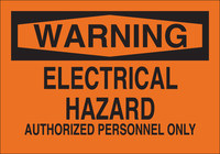 image of Brady B-555 Aluminum Rectangle Orange Electrical Safety Sign - 10 in Width x 7 in Height - 40761