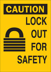image of Brady Indoor/Outdoor Aluminum Lockout Sign 42433 - Printed Text = CAUTION LOCK OUT FOR SAFETY - Unitized - English - 10 in Width - 14 in Height - 754476-42433