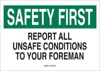 image of Brady B-555 Aluminum Rectangle White Report Unsafe Conditions Sign - 10 in Width x 7 in Height - 42900