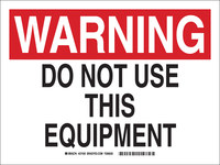 image of Brady B-302 Polyester Rectangle White Equipment Safety Sign - 14 in Width x 10 in Height - Laminated - 27430