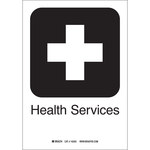 image of Brady B-555 Aluminum Rectangle White Health Services Sign - 7 in Width x 10 in Height - 142395