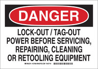 image of Brady Indoor/Outdoor Aluminum Lockout/Tagout Sign 127566 - Printed Text = DANGER LOCK-OUT/TAG-OUT POWER BEFORE SERVICING, REPAIRING, CLEANING OR RETOOLING EQUIPMENT - English - 10 in Width - 7 in Heig