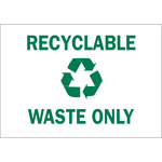 image of Brady B-401 High Impact Polystyrene Rectangle White Recycle & Environment Sign - 14 in Width x 10 in Height - 25936