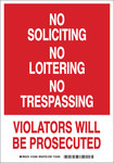 image of Brady B-302 Polyester Rectangle White Loitering, Soliciting, & Trespassing Sign - 10 in Width x 14 in Height - Laminated - 123488