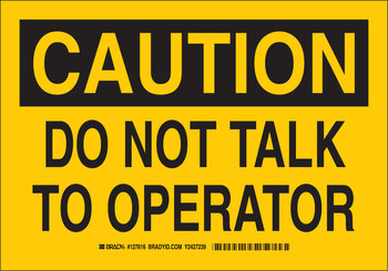 Picture of Brady B-302 Polyester Rectangle Yellow English Equipment Safety Sign part number 127619 (Main product image)
