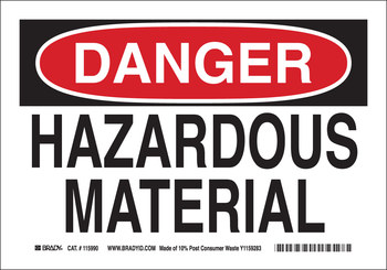 Picture of Brady B-558 Recycled Film Rectangle White English Hazardous Material Sign part number 118211 (Main product image)