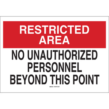 Picture of Brady B-302 Polyester Rectangle White English Restricted Area Sign part number 84183 (Main product image)