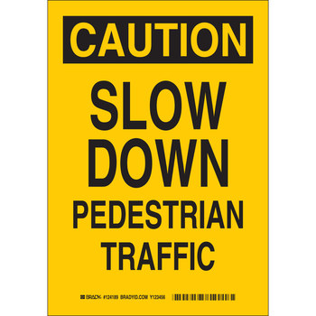 Picture of Brady B-302 Polyester Rectangle Yellow English Pedestrian & Crosswalk Sign part number 124189 (Main product image)