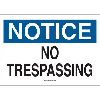 Picture of Brady B-120 Fiberglass Reinforced Polyester Rectangle White English No Trespassing Sign part number 47330 (Main product image)