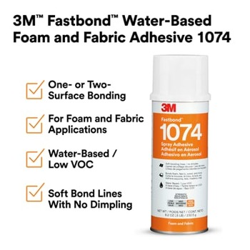 3M Fastbond 1074 7100373617 Foam and Fabric Adhesive Spray Neutral Liquid Aerosol Can Water-based - 76116 - 8.2 oz Net Weight