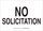Brady B-401 High Impact Polystyrene Rectangle White Soliciting Sign - 14 in Width x 10 in Height - 95445