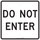Brady B-120 Fiberglass Reinforced Polyester Square White Restricted Area Sign - 24 in Width x 24 in Height - 75094