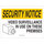 Brady B-302 Polyester Rectangle White Surveillance Sign - 10 in Width x 7 in Height - Laminated - 122685