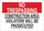 Brady B-302 Polyester Rectangle White Construction Site Sign - 14 in Width x 10 in Height - Laminated - 126857