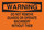 Brady B-302 Polyester Rectangle Orange Equipment Safety Sign - 10 in Width x 7 in Height - Laminated - 88247
