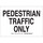 Brady B-302 Polyester Rectangle White Pedestrian & Crosswalk Sign - 10 in Width x 7 in Height - Laminated - 123835