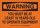 Brady B-302 Polyester Rectangle Orange Equipment Safety Sign - 10 in Width x 7 in Height - Laminated - 127796