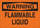 Brady B-401 Polystyrene Rectangle Orange Flammable Material Sign - 10 in Width x 7 in Height - 25692