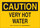 Brady B-401 Polystyrene Rectangle Yellow Equipment Safety Sign - 10 in Width x 7 in Height - 126067
