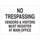 Brady B-120 Fiberglass Reinforced Polyester Rectangle White No Trespassing Sign - 20 in Width x 14 in Height - 90499