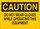 Brady B-120 Fiberglass Reinforced Polyester Rectangle Yellow Equipment Safety Sign - 10 in Width x 7 in Height - 70288