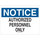 Brady B-120 Fiberglass Reinforced Polyester Rectangle White Restricted Area Sign - 10 in Width x 7 in Height - 73476