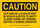 Brady B-401 Polystyrene Rectangle Yellow Equipment Safety Sign - 10 in Width x 7 in Height - 128533