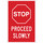 Brady B-302 Polyester Rectangle Stop Signs, Traffic Control Signs & Banners Sign - 12 in Width x 18 in Height - Laminated - 124430