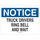 Brady B-401 High Impact Polystyrene Rectangle White Truck Driver Instruction Sign - 14 in Width x 10 in Height - 25835