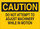 Brady B-120 Fiberglass Reinforced Polyester Rectangle Yellow Equipment Safety Sign - 14 in Width x 10 in Height - 69090