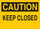 Brady B-302 Polyester Rectangle Yellow Door Sign - 14 in Width x 10 in Height - Laminated - 84703