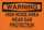 Brady B-401 Polystyrene Rectangle Orange PPE Sign - 10 in Width x 7 in Height - 128995