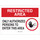 Brady B-401 High Impact Polystyrene Rectangle White Restricted Area Sign - 14 in Width x 10 in Height - 95476