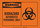 Brady B-555 Aluminum Rectangle Orange Biohazard Sign - 14 in Width x 10 in Height - 46753
