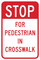 Brady B-555 Aluminum Rectangle White Pedestrian & Crosswalk Sign - 12 in Width x 18 in Height - 124419