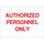 Brady B-120 Fiberglass Reinforced Polyester Rectangle White Restricted Area Sign - 10 in Width x 7 in Height - 122851