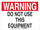 Brady B-401 Polystyrene Rectangle White Equipment Safety Sign - 14 in Width x 10 in Height - 27432