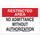 Brady B-401 High Impact Polystyrene Rectangle White Restricted Area Sign - 14 in Width x 10 in Height - 95471