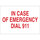 Brady B-120 Fiberglass Reinforced Polyester Rectangle White Emergency 911 Sign - 10 in Width x 7 in Height - 76095