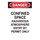 Brady B-120 Fiberglass Reinforced Polyester Rectangle White Confined Space Sign - 14 in Width x 20 in Height - 70252