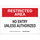 Brady B-401 High Impact Polystyrene Rectangle White Restricted Area Sign - 14 in Width x 10 in Height - 95472